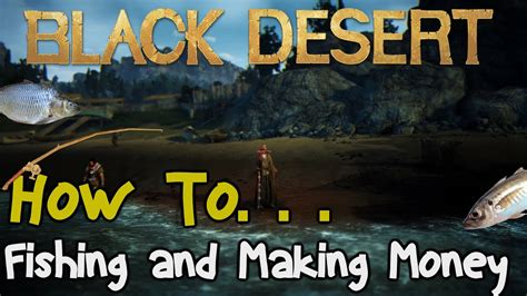 Black Desert Online Fishing Guide! Tips on How to Maximize.